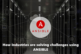 ANSIBLE Use-Case: How NASA Using Ansible For Solving The Challenges ?