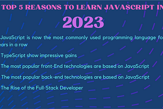 Top 5 Reasons To Learn JavaScript in 2023