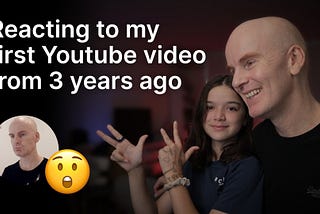 Reacting to my first Youtube video from 3 years ago