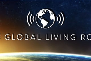 LEARNINGS FROM THE GLOBAL LIVING ROOM