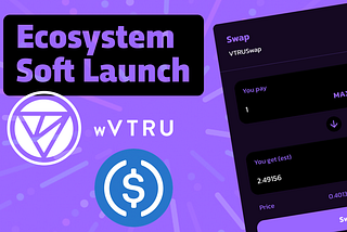 wVTRU Begins Trading on VTRU Swap