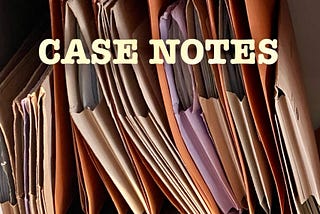 Case Notes #2