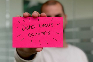 Data beats opinions