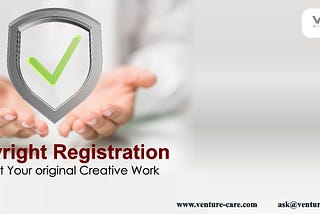 How to Register your work under the Copyright Act in India? | online copyright registration