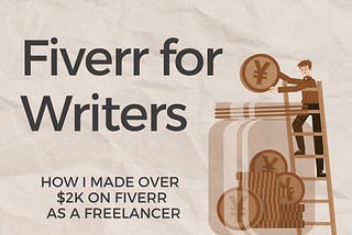 How I Made Over $2K on Fiverr as a Freelancer