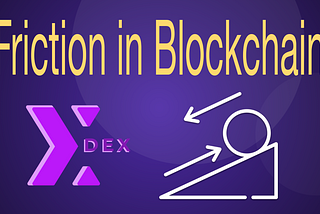 Friction in Blockchain: tEXO as a Solution 区块链摩擦：作为解决方案的嘉库DEX — tEXO