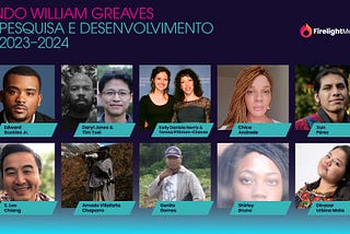 Firelight Media anuncia ganhadores do Fundo William Greaves de Pesquisa e Desenvolvimento de…