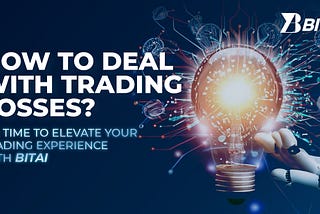 How to deal with trading Losses?