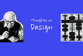 7 Takeaways for UX Design from Paul Rand