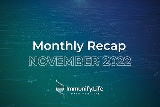 Immunify.Life: November 2022 Monthly Recap