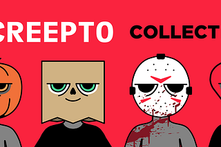 CREEPTO Collectibles… Does This NFT Have the Potential for Success?