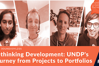 #91 — Rethinking Development: UNDP’s Journey from Projects to Portfolios