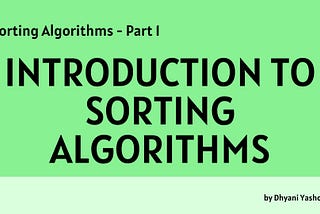 Introduction to Sorting Algorithms