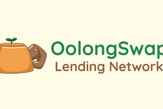 OolongSwap, Largest DEX on Boba, now Supporting Lending through Ola Finance