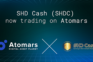 SHD CASH (SHDC) GETS LISTED ON ATOMARS