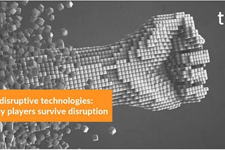Nature of disruptive technologies: How legacy players survive disruption