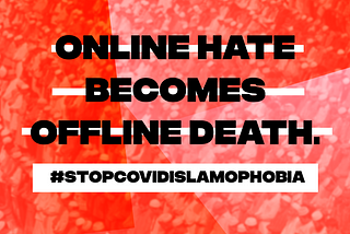 #StopCOVIDIslamophobia: COVID-19 Appeal Letter