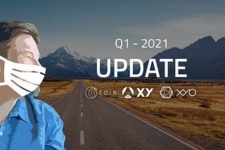 XY/XYO/COIN — Company Update: Looking at 2021 and Beyond