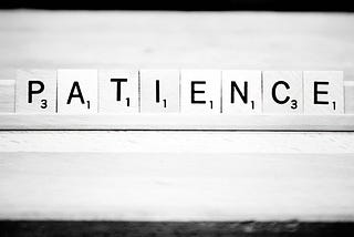 Patience