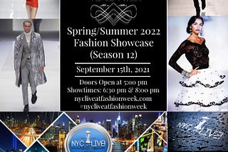 NYFW Spring/Summer 2022 Fashion Showcase