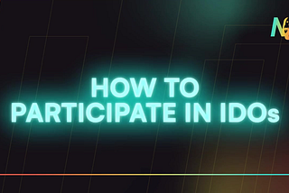 The NeoLaunch step by step guide to IDO participation!