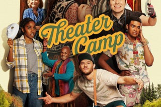 The cast of the outrageously-funny, “Theater Camp” film.