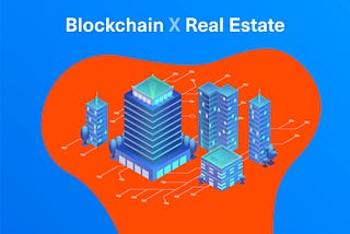 Is the real estate industry prone to disruption? A blockchain perspective.