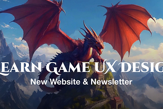 ⚔️ Do you want to learn UX in Games — Your Journey Starts here!