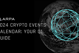 2024 Crypto Events Calendar: Your Q1 Guide