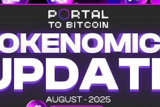 Portal to Bitcoin’s $PTB Tokenomics Refinement: Building for Sustainable Growth