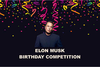 NEWINU — Video Competition, Elon Musk birthday🏆