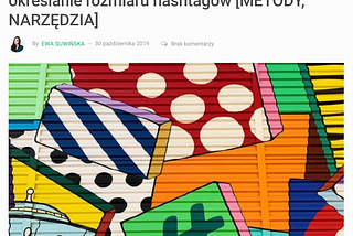 “Jak dobierać hashtagi na Instagramie — określanie rozmiaru hashtagów [METODY, NARZĘDZIA]”