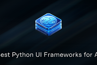 The 3 Best Python Frameworks To Build UIs for AI Apps