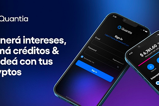 La App de Quantia.io ya está disponible en iOS y Android