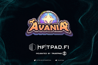Avania is launching on NFTPad