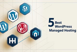 Top 5 Best WordPress Managed Hosting Providers for Blazing Fast Performance (2024)
