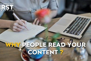 Why do people read your content?