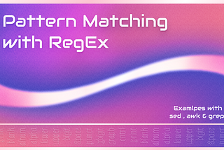 Pattern Matching (Regex)