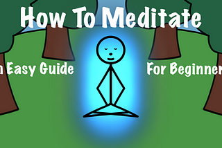 How To Meditate — An Easy Guided Meditation For Beginners