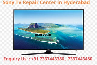 Sony TV Repair Center in Hyderabad