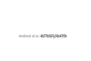 How to find Android ID in Android Kotlin or Java.