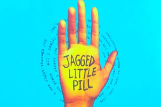 My Addiction to “Jagged Little Pill: Our New Musical”