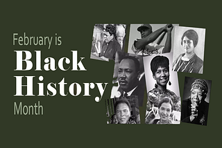 February, African-American(Black) History Month