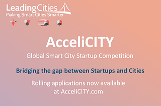 AcceliCITY Announces Two Smart Challenges Ahead Of Final Application Deadline