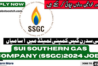 SUI SOUTHERN GAS COMPANY (SSGC) JOBS 2024 | APPLY NOW