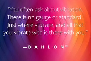 Your Vibration