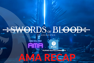 Swords of Blood X FCC AMA Recap