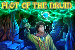 Kickstarter Campaign Launched for Plot of the Druid