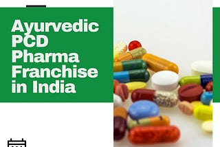 ayurvedic pcd pharma franchise in india