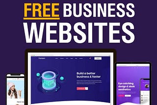 Looking for a Professional Business Website — Absolutely Free?